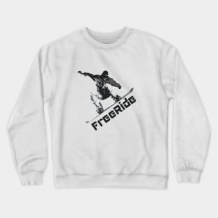 FreeRide, snowboarding, powder boarding, ski holiday Crewneck Sweatshirt